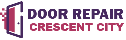 Door Repair Crescent City